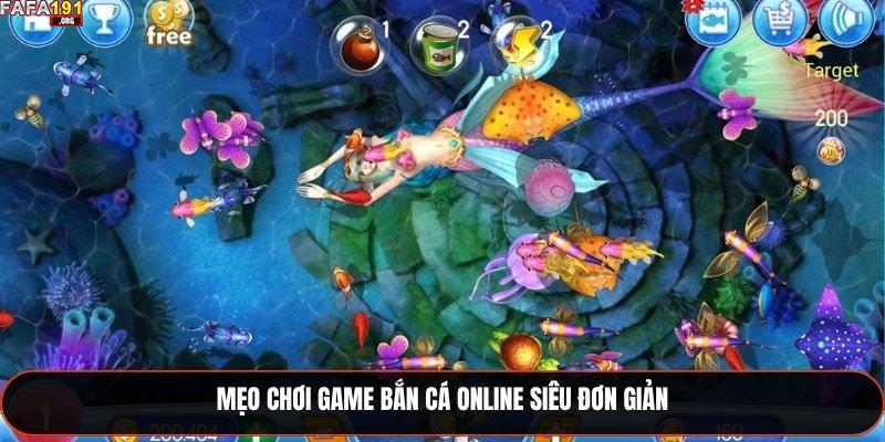 Mẹo chơi game bắn cá online siêu đơn giản