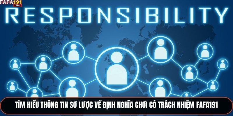 Tìm hiểu thông tin sơ lược về định nghĩa chơi có trách nhiệm Fafa191