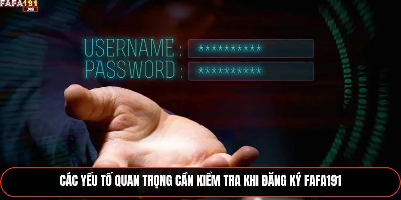 Các yếu tố quan trọng cần kiểm tra khi đăng ký Fafa191