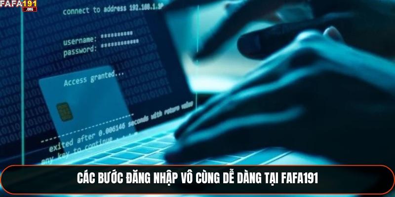 Các bước đăng nhập vô cùng dễ dàng tại Fafa191