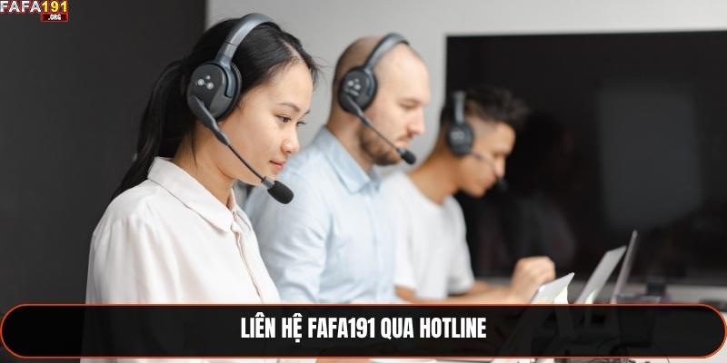 Liên hệ Fafa191 qua Hotline