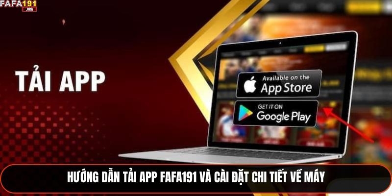 Hướng dẫn tải app Fafa191 và cài đặt chi tiết về máy